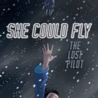 She Could Fly The Lost Pilot